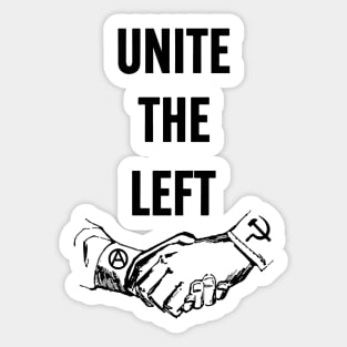 Unite the left! Sticker